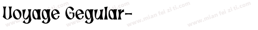 Voyage Gegular字体转换
